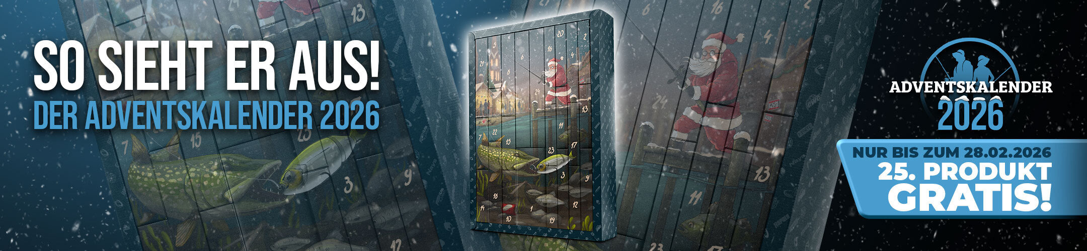 Der beliebteste Adventskalender für Raubfischangler ist ab sofort vorbestellbar. Jeder Käufer, der bis zum 28.02. vorbestellt, erhält ein 25. Produkt gratis on top.